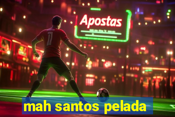 mah santos pelada